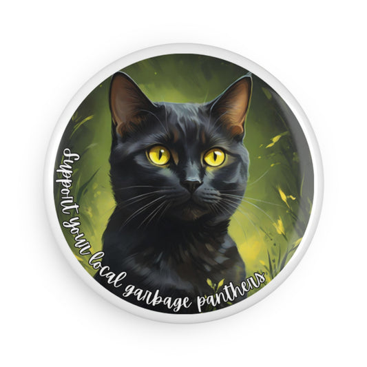 Black Cat Garbage Panther - Button Magnet, Round